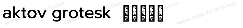 aktov grotesk字体转换